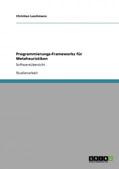 Programmierungs-Frameworks für Metaheuristiken