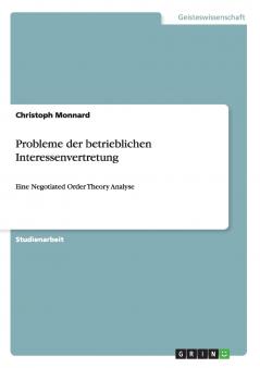 Probleme der betrieblichen Interessenvertretung