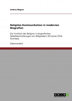 Religiöse Kommunikation in modernen Biografien