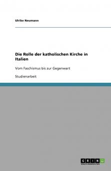 Die Rolle der katholischen Kirche in Italien