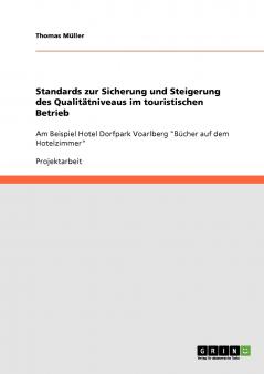 Standards zur Sicherung und Steigerung des Qualitätniveaus im touristischen Betrieb