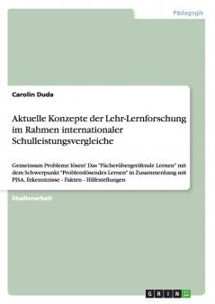 Aktuelle Konzepte der Lehr-Lernforschung im Rahmen internationaler Schulleistungsvergleiche