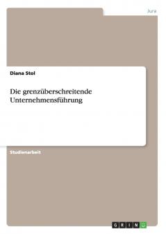Die grenzüberschreitende Unternehmensführung