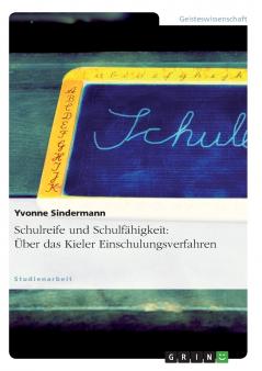 Schulreife und Schulfähigkeit
