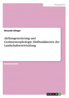Abflussgenerierung und Gerinnemorphologie
