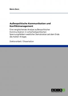 Außenpolitische Kommunikation und Konfliktmanagement
