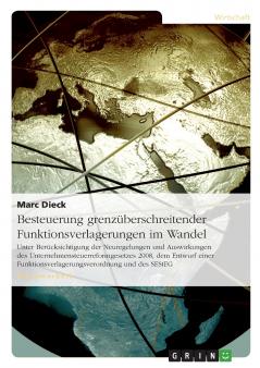 Besteuerung grenzüberschreitender Funktionsverlagerungen im Wandel