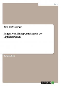 Folgen von Transportmängeln bei Pauschalreisen