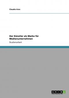 Der Künstler als Marke für Medienunternehmen