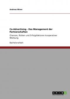 Co-Advertising - Das Management der Partnerschaften