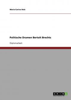 Politische Dramen Bertolt Brechts