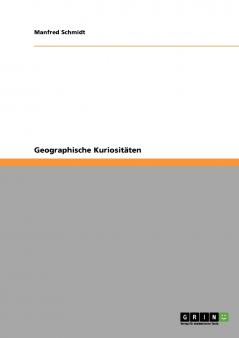 Geographische Kuriositäten