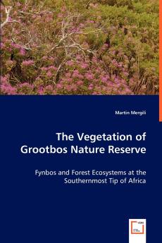 The Vegetation of Grootbos Nature Reserve