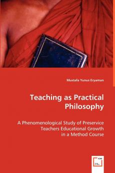 Teaching as Practical Philosophy