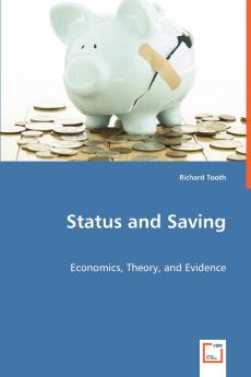 Status and Saving  - Economics Theory and Evidence