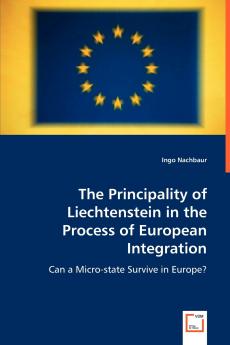 The Principality of Liechtenstein in the Process of European Integration