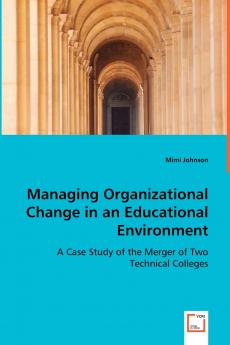 Managing Organizational Change in an Educational Environment