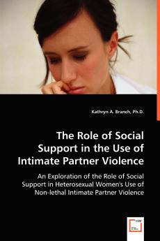 The Role of Social Support in the Use of Intimate Partner Violence
