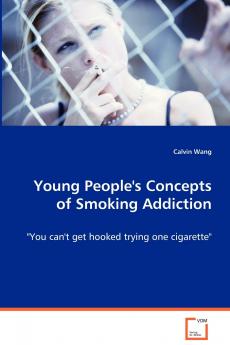 Young People's Concepts of Smoking Addiction