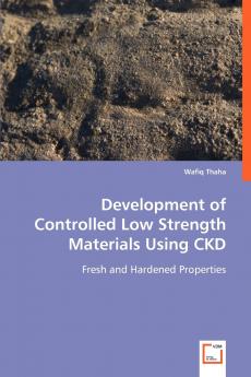 Development of Controlled Low Strength Materials Using CKD