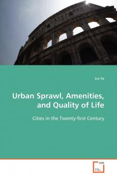 Urban Sprawl Amenities and Quality of Life