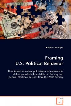 Framing U.S. Political Behavior