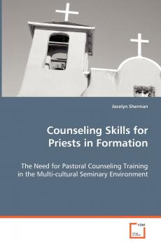 Counseling Skills for Priests in Formation