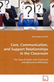Care Communication and Support Relationships in the Classroom