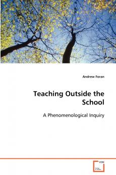 Teaching Outside the School  A Phenomenological Inquiry