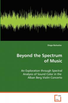Beyond the Spectrum of Music