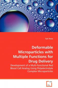 Deformable Microparticles with Multiple Functions for Drug Delivery