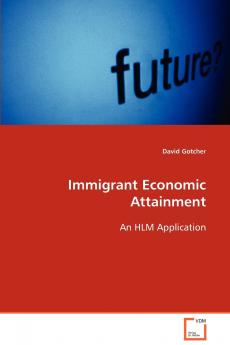 Immigrant Economic Attainment