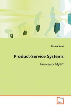 Product-Service Systems  Panacea or Myth?