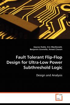 Fault Tolerant Flip-Flop Design for Ultra-Low Power Subthreshold Logic
