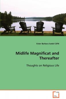 Midlife Magnificat and Thereafter