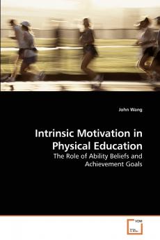 Intrinsic Motivation in Physical Education