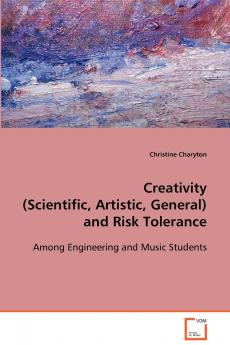 Creativity (Scientific Artistic General) and Risk Tolerance