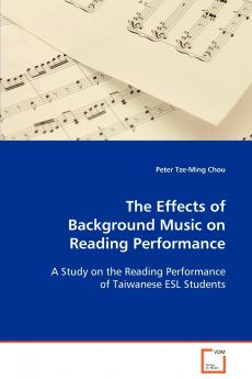 The Effects of Background Music on Reading Performance
