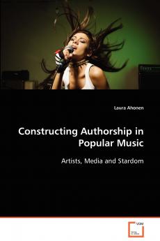 Constructing Authorship in Popular Music