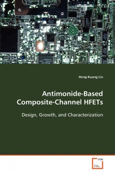 Antimonide-Based Composite-Channel HFETs