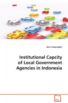 Institutional Capcity of Local Government Agencies in Indonesia