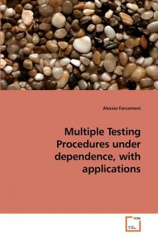 Multiple Testing Procedures under dependence with applications