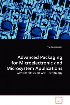 Advanced Packaging for Microelectronic and Microsystem Applications