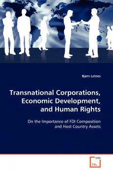 Transnational Corporations Economic Development and Human Rights