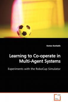Learning to Co-operate in Multi-Agent Systems  Experiments with the RoboCup Simulator