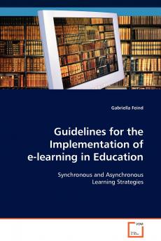 Guidelines for the Implementation of e-learning in Education