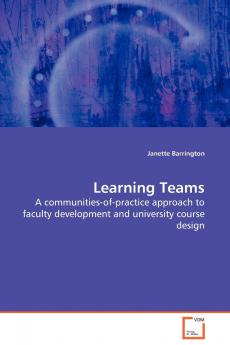 Learning Teams - A communities-of-practice approach to faculty development and university course design