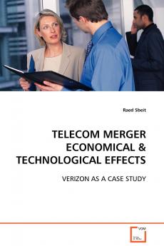 TELECOM MERGER ECONOMICAL & TECHNOLOGICAL EFFECTS
