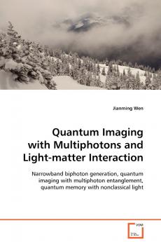 Quantum Imaging with Multiphotons and Light-matter Interaction