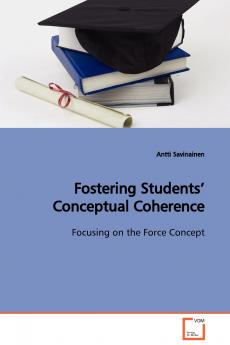 Fostering Students' Conceptual Coherence  Focusing on the Force Concept